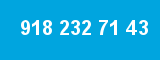 918 232 71 43